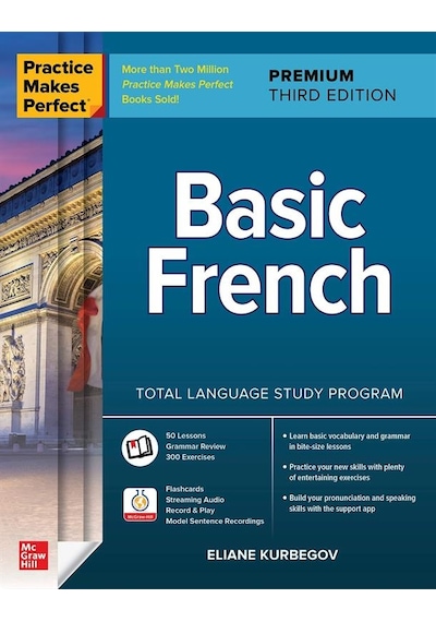 Practice Makes Perfect Basic French 9781264257317