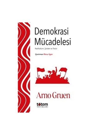 Demokrasi Mücadelesi / Arno Gruen