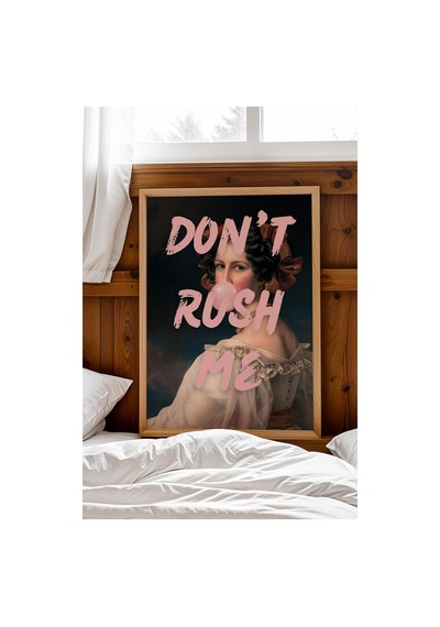 Dont Rush Me Pembe Sakız Balonlu Kadın Çerçeveli Tablo Genç Odası Dekoru Klasik Portre Altered Art