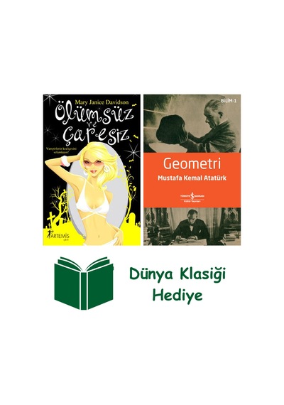 Ölümsüz Ve Çaresiz + Geometri + Dünya Klasiği Hediye