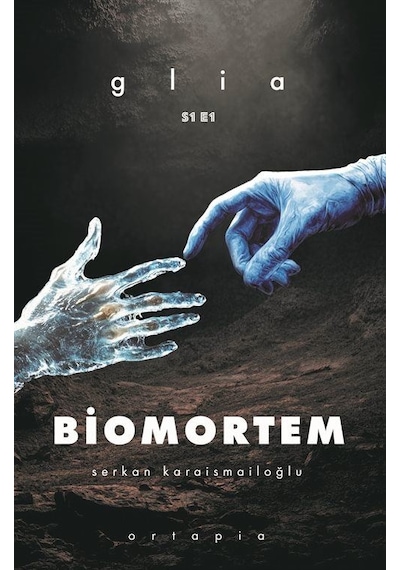Biomortem / Glia / Serkan Karaismailoğlu