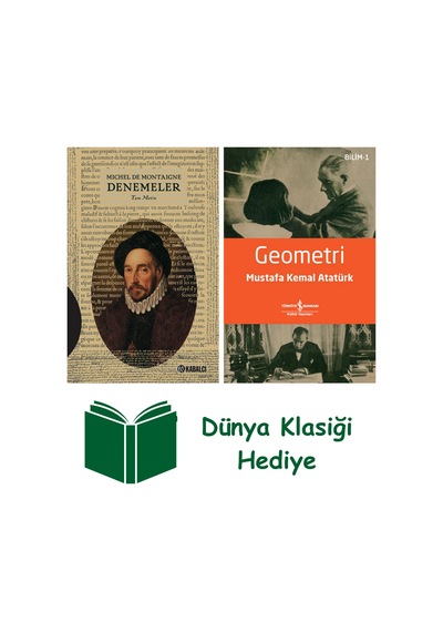 Denemeler - Tam Metin Ciltli + Geometri + Dünya Klasiği Hediye