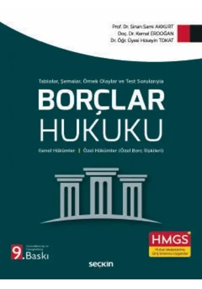 Borçlar Hukuku Genel Hükümler Özel Hükümler Özel Borç İlişkileri Prof. Dr. Sinan Sami Akkurt