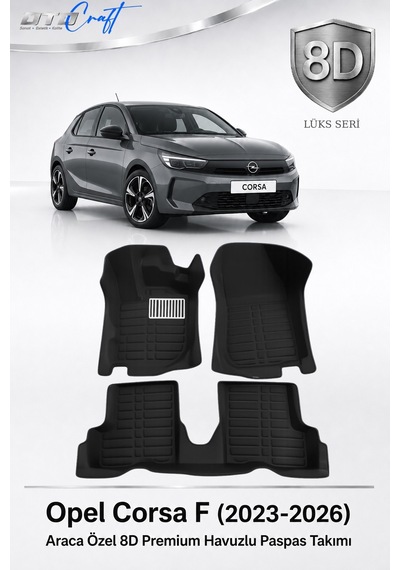 Otocraft Opel Corsa F 2023-2026 Araca Özel 8d Havuzlu Oto Paspas Takımı Siyah Tam Set 3 Parça