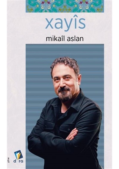 Xayis - Mikail Aslan - Dara