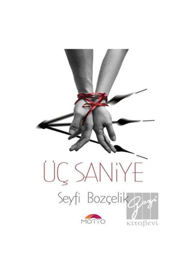 Üç Saniye Motto Yayınları - Motto Yayınları