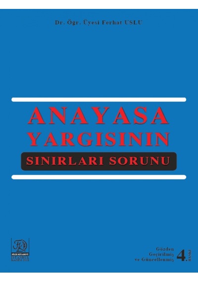 Filiz Kitabevi - Anayasa Yargısının Sınırları Sorunu -   Ferhat  Uslu