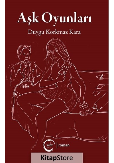 Aşk Oyunları - Duygu Korkmaz Kara - Sıfır Yayınları