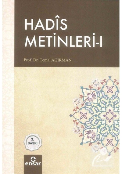 Hadis Metinleri - 1 - Cemal Ağırman - Ensar Neşriyat