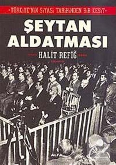 Şeytan Aldatması - Halit Refiğ - Alfa Yayıncılık