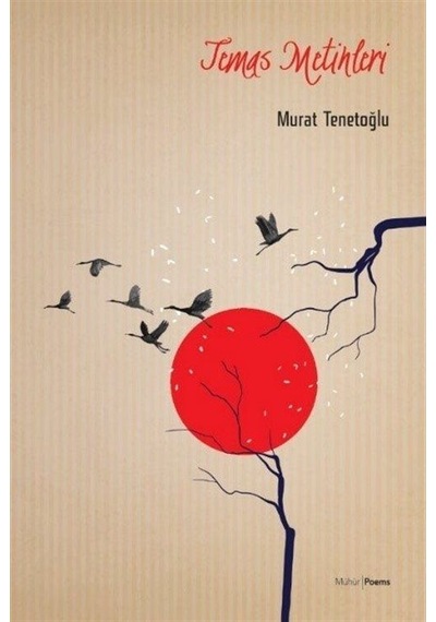 Temas Metinleri - Murat Tenetoğlu - Mühür Kitaplığı