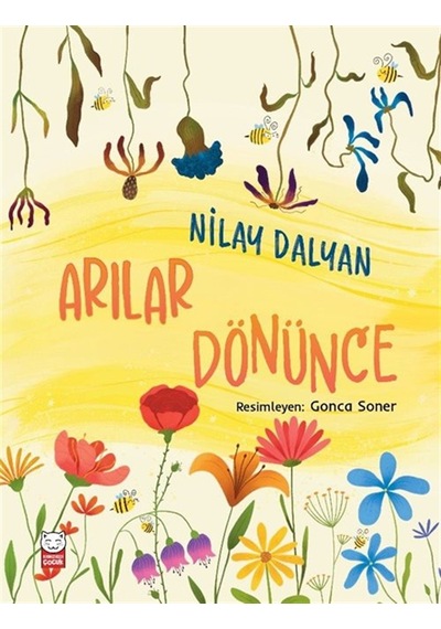 Arılar Dönünce / Nilay Dalyan