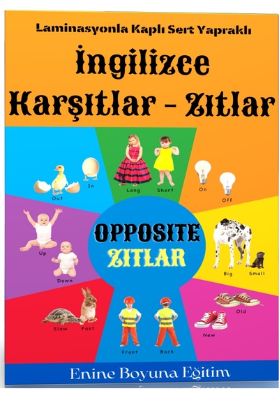 İngilizce Karşıtlar-Zıtlar (Opposite) Kitabı