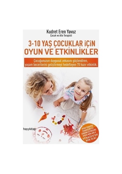 Oyun Ve Eğlence: 3-10 Yaş Arası Çocuklar İçin Aktiviteler