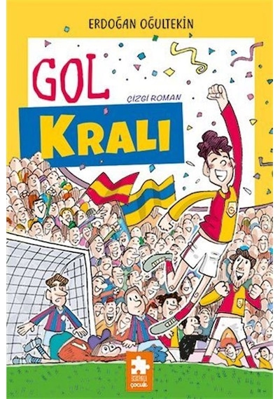 Gol Kralı / Erdoğan Oğultekin