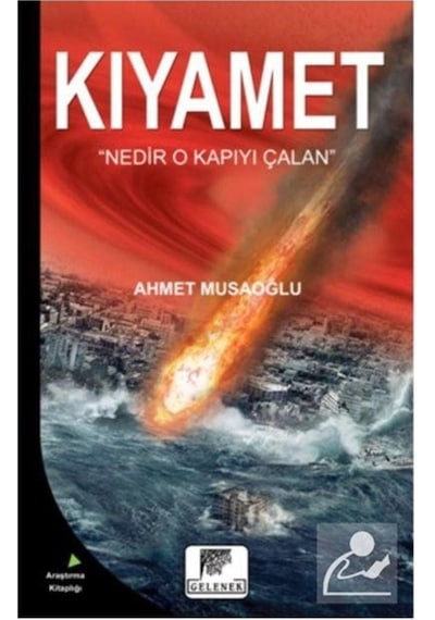 Kıyamet - Ahmet Musaoğlu - Gelenek Yayınları