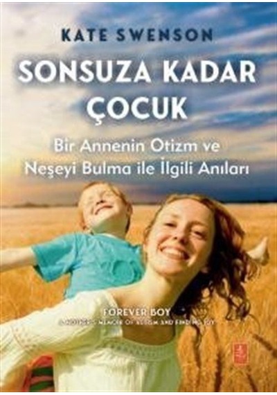 Sonsuza Kadar Çocuk / Kate Swenson