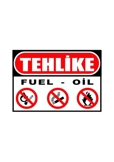 Jetyazdır Uyarı Levhaları '' Tehlike Fuel Oil '' A4 Pvc 30 21 Cm