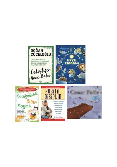 Gelistren Anne Baba + Uyku Zamani + Cocugunuza Sinir Koyma + Pozitif Disiplin + Cesur Fir Fir 5 Set