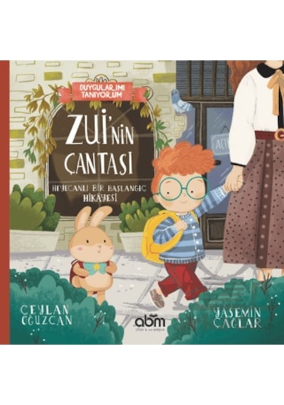Duygularımı Tanıyorum - Zui'nin Çantası Heyecanlı Bir Başlangıç H