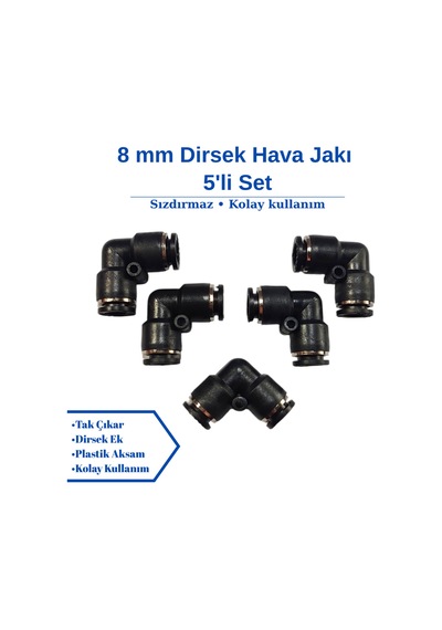 8mm Dirsek Hava Jakı - Pnömatik Jak - Hortum Jakı - Ekleme Jakı 5'li Set