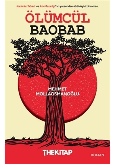Ölümcül Baobab / Mehmet Mollaosmanoğlu