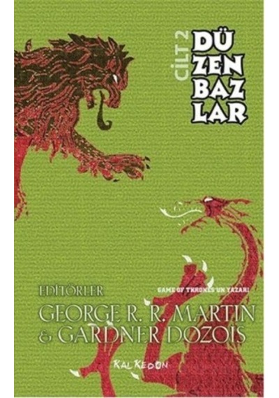 Düzenbazlar Cilt 2 - Gardner Dozois -  George R. R. Martin - Kalkedon
