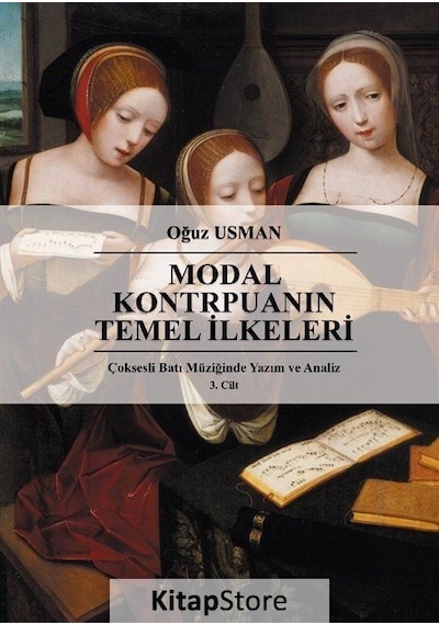Modal Kontrpuanın Temel İlkeleri - Çok Sesli Batı Müziğinde Ya