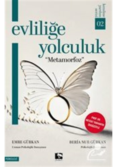 Evliliğe Yolculuk & Metamorfoz / Beria Nur Gürkan