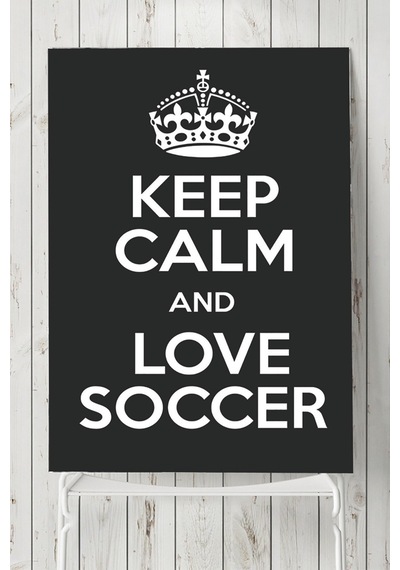 Keep Calm And Love Futbol Posteri
