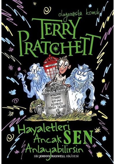 Hayaletleri Ancak Sen Anlayabilirsin - Terry Pratchett - Tudem Yayınları