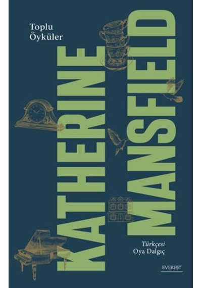Toplu Öyküler - Katherine Mansfield (Ciltli)