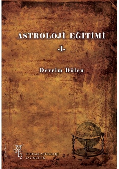 Astroloji Eğitimi - 1 - Devrim Dölen - Zodyak Astroloji Yayıncılık