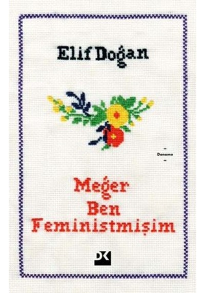 Meğer Ben Feministmişim