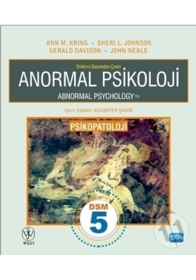 Anormal Psikoloji - Wiley -  Ann M. Kring - Nobel Akademik Yayıncılık