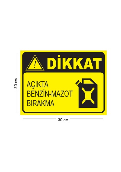 Metal Dikkat Açıkta Benzin Mazot Bırakma 2 20x30 Cm A4 Uyarı İş Güvenliği Levhası