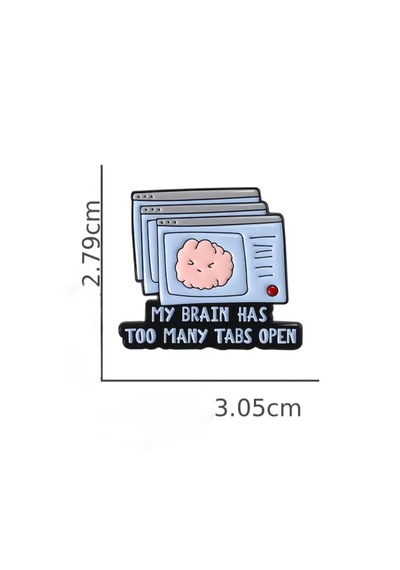 Dehb-too Many Tabs Open Rozet Açık Pembe