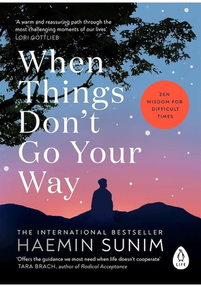 When Things Don't Go Your Way: Zen Wisdom For Difficult Times Ciltli Penguin Books Uk