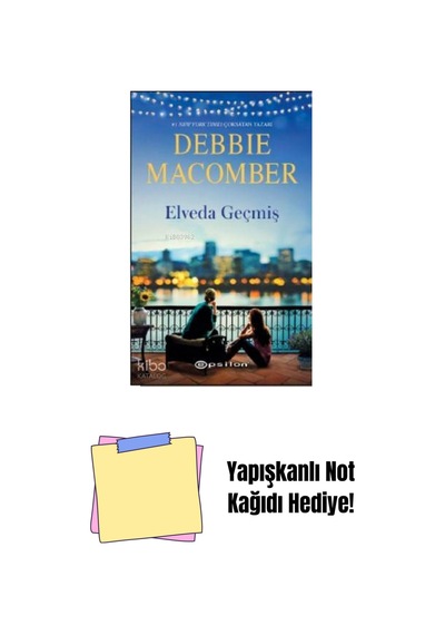 Elveda Geçmiş + Yapışkanlı Not Kağıdı