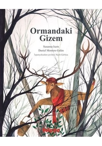 Ormandaki Gizem - Susanna Isern - Hippo Kitap