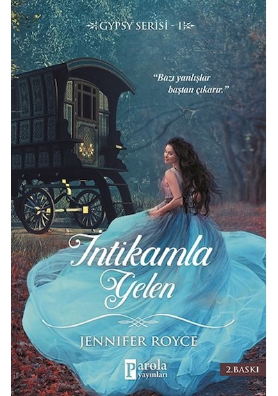İntikamla Gelen - Gypsy Serisi 1 - Jennifer Royce - Parola Yayınları