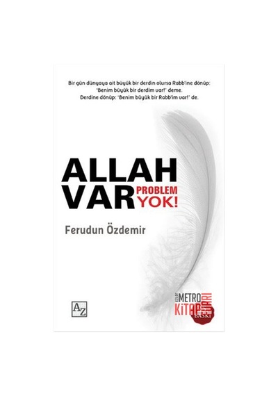 Allah Var Problem Yok! - Ferudun Özdemir - Az Kitap