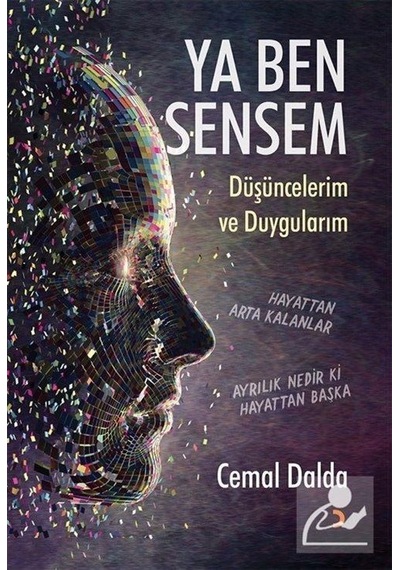 Ya Ben Sensem - Düşüncelerim ve Duygularım - Cemal Dalda - Cinius