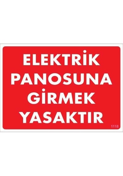 Uyarı Levhaları Elektrik Panosu Levhası 25x35 Kod:1118