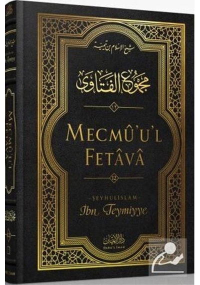 Mecmu'U'L Fetava (12. Cilt) / İbn Teymiyye