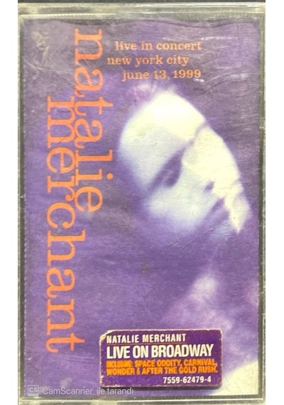 Plak Değildir Kaset Tir Natalie Merchant Live In Concert Live O