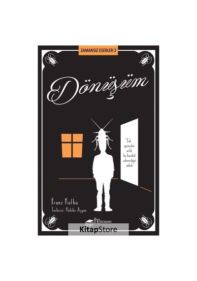 Dönüşüm-Zamansız Eserler 3 - Franz Kafka - The Roman