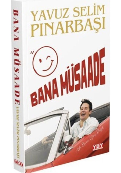 Bana Müsaade / Yavuz Selim Pınarbaşı