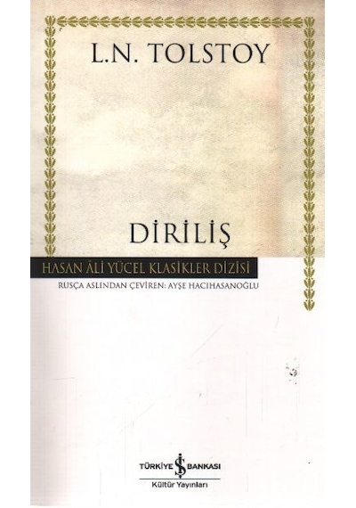 Diriliş - Hasan Ali Yücel Klasikleri - Lev Nikolayeviç Tolstoy - İş Bankası Kültür Yayınları