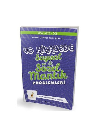 Pelikan Kpss - Ales - Dgs 40 Hikayede Sayısal ve Sözel Mantık Pro